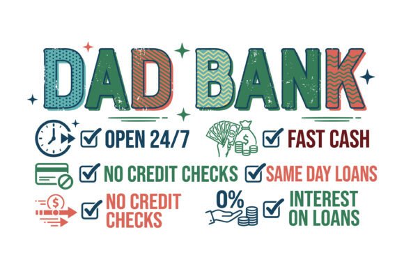 Dad Bank: A Funny Fathers Day Design for Creative Projects