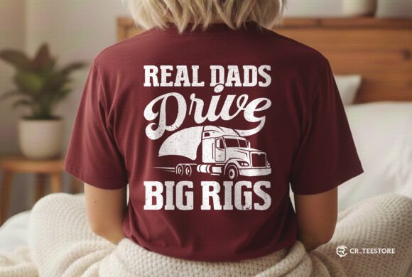 Real Dads Drive Big Rigs SVG Design: A Bold Graphic for Modern Branding