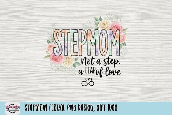 Stepmom Floral PNG: A Design Asset for Meaningful Gifts